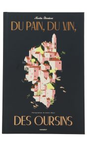 Du pain du vin des oursins, par Nicolas Stromboni Du pain du vin des oursins, par Nicolas Stromboni